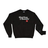Black Love Is Beautiful Embroidered Champion Sweatshirt - Image 7